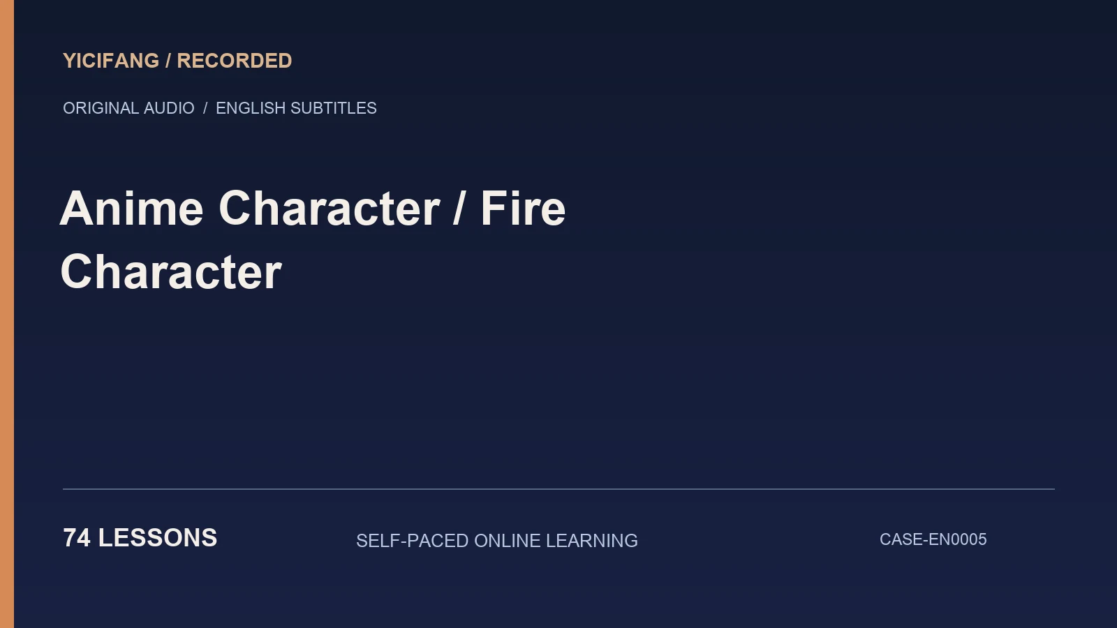 Anime Character — Fire Character — English-subtitled recorded course