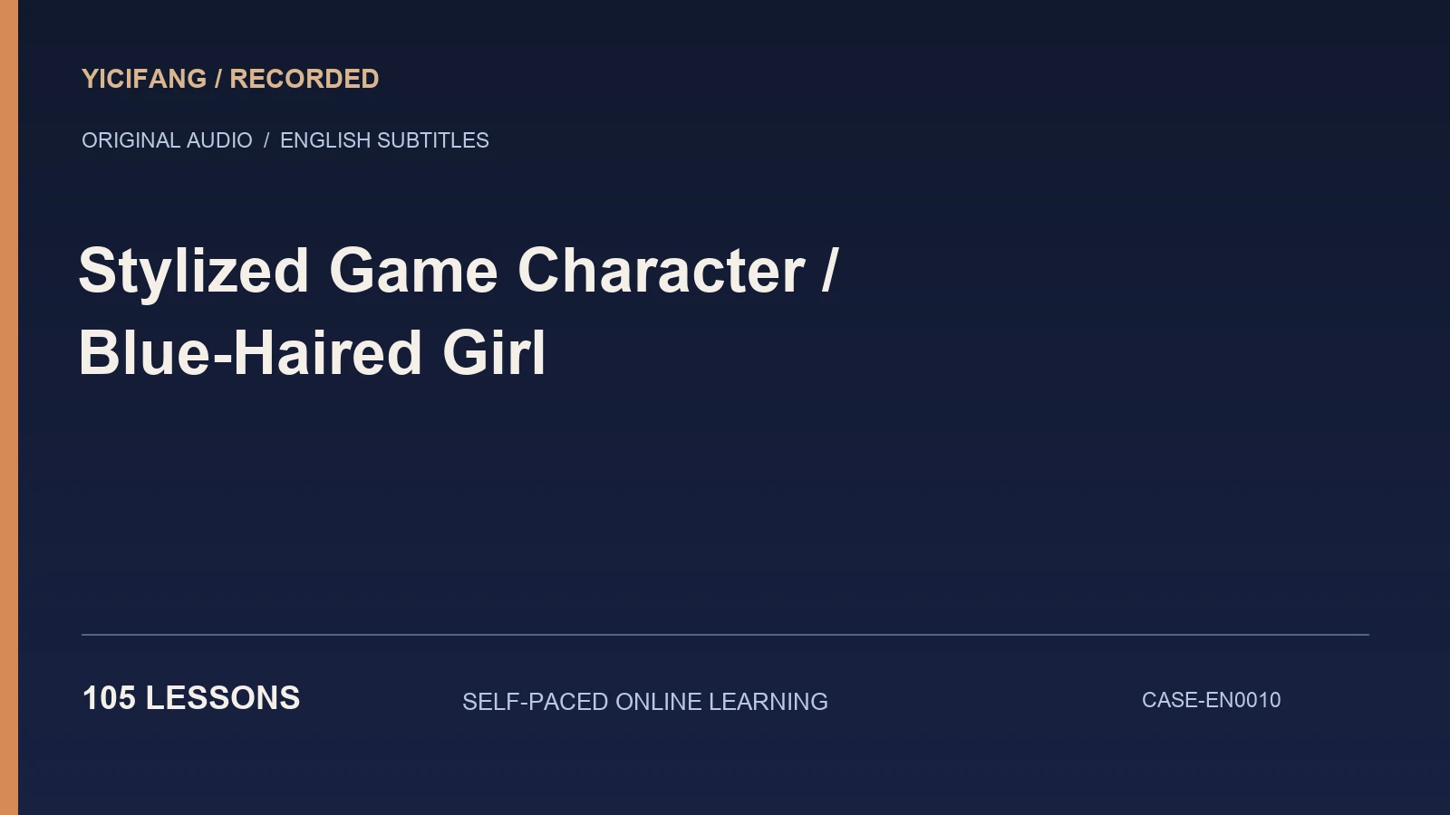 Stylized Game Character — Blue-Haired Girl — English-subtitled recorded course
