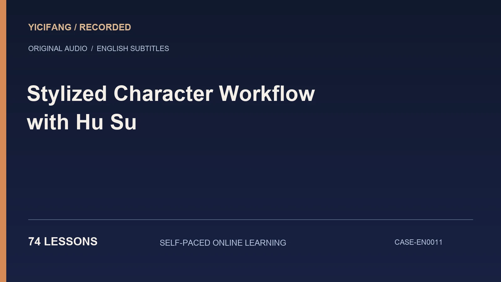 Stylized Character Workflow with Hu Su — English-subtitled recorded course