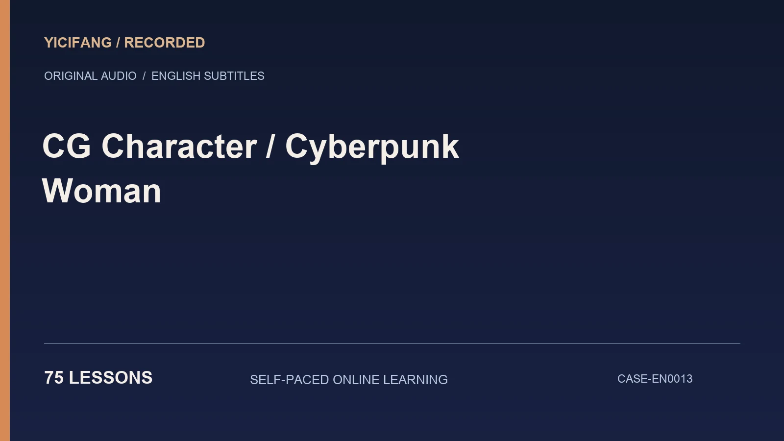 CG Character — Cyberpunk Woman — English-subtitled recorded course